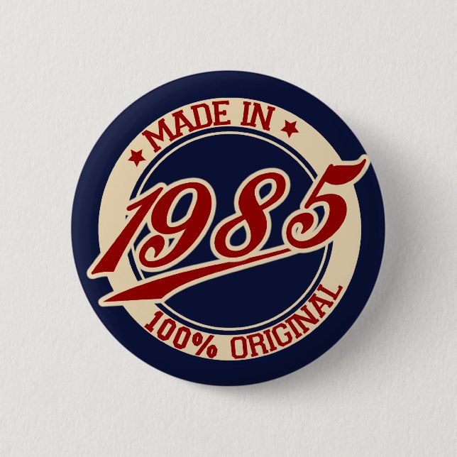 Made In 1985 2 Inch Round Button (Front)