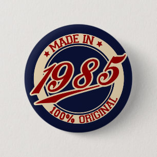 Made In 1985 2 Inch Round Button