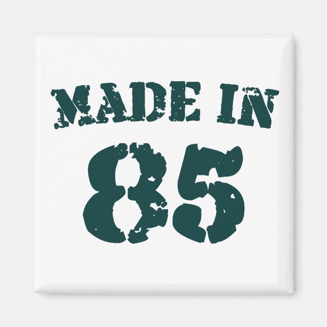 Made In 1985 Magnet (Front)