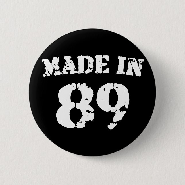 Made In 1989 2 Inch Round Button (Front)