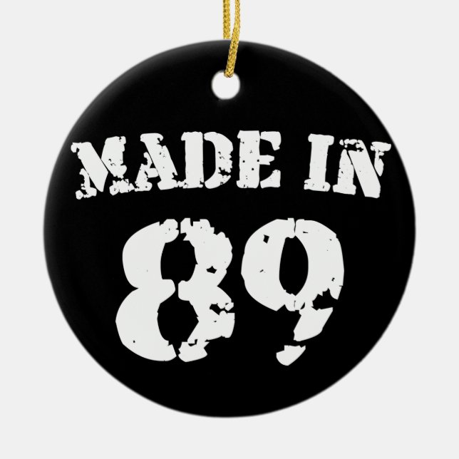 Made In 1989 Ceramic Ornament (Front)