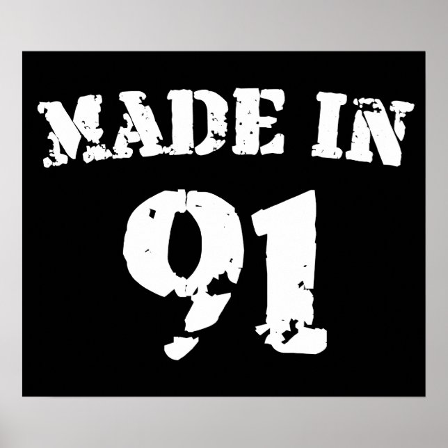 Made In 1991 Poster (Front)