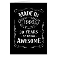 Made in 1992 30 years of being awesome 2022 bday c