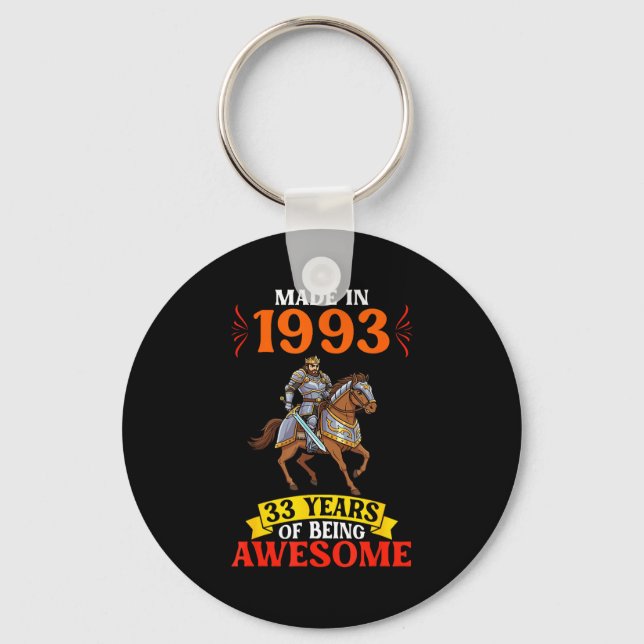 Made In 1993 Happy Birthday King 33 Years Of Being Keychain (Front)
