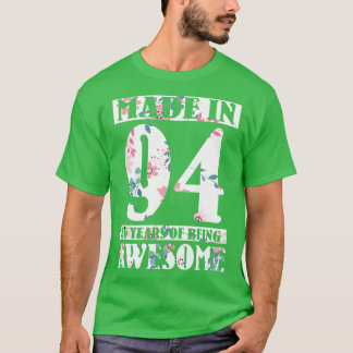 Made In 1994 Happy Birthday To Me Nana Mom Aunt Si T-Shirt