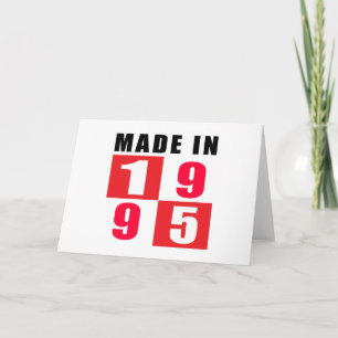 Made In 1995 Birthday Designs Card