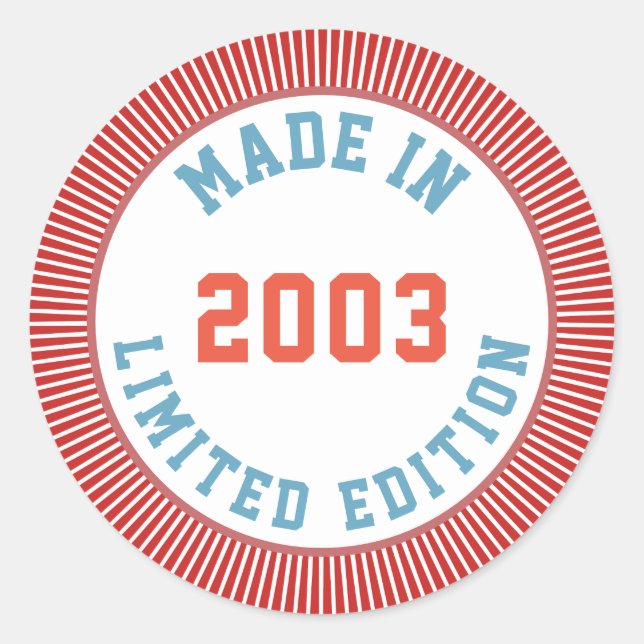 Made in 2003 classic round sticker (Front)