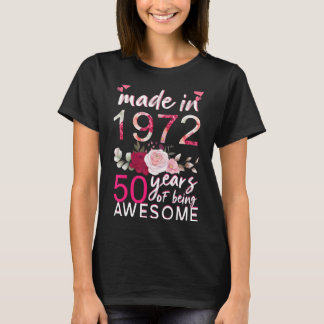 Made In 72 50 Years Of Being Awesome Floral T-Shirt