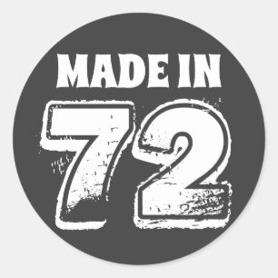 Made in 72 Black Typography Birthday Classic Round Sticker