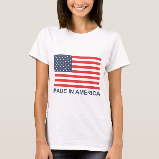 Made In America T-Shirt (Front)