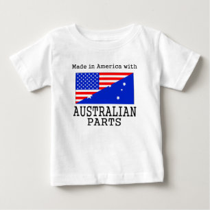 Made In America With Australian Parts Baby T-Shirt