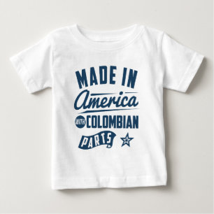 Made In America With Colombian Parts Baby T-Shirt