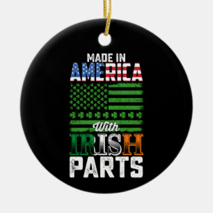 Made in America with Irish Parts St Patrick's Day Ceramic Ornament