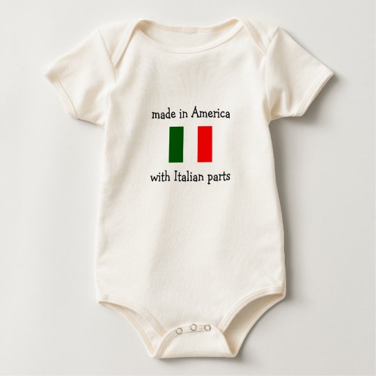 made in America with Italian parts Baby Bodysuit