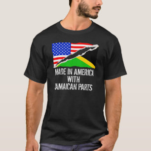 Made In America With Jamaican Parts T-Shirt