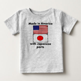 Made In America With Japanese Parts Baby T-Shirt