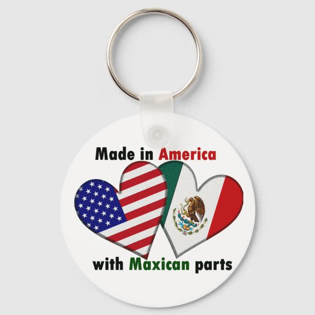made in america with mexican parts keychain (Front)