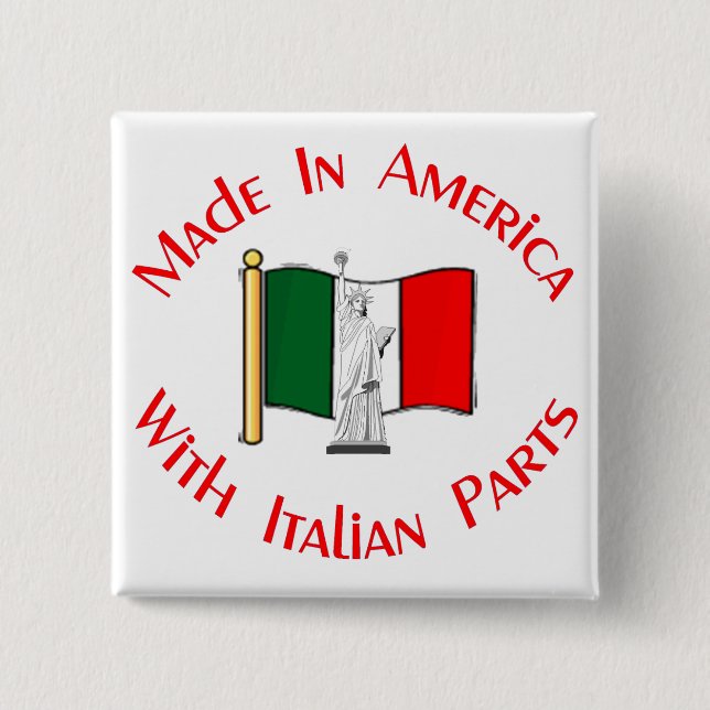 Made in American with Italian Parts 2 Inch Square Button (Front)