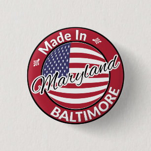 Made in Baltimore Maryland USA Flag 1 Inch Round Button