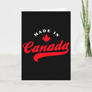 Made In Canada Patriotic Pride Vacation Travel Can Card