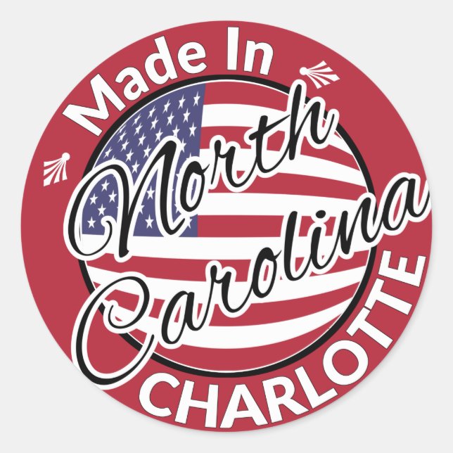 Made in Charlotte North Carolina USA Flag Classic Round Sticker (Front)