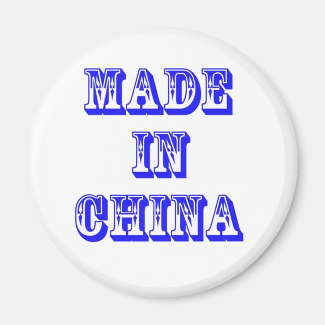 made in china magnet (Front)