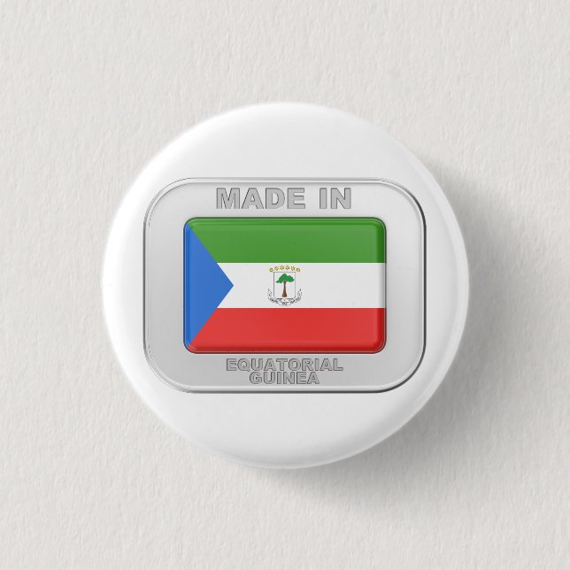 Made in Equatorial Guinea 1 Inch Round Button (Front)