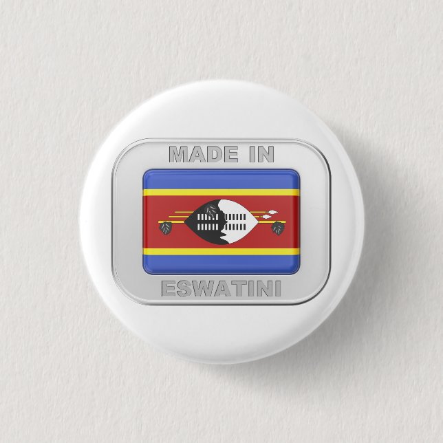 Made in Eswatini 1 Inch Round Button (Front)