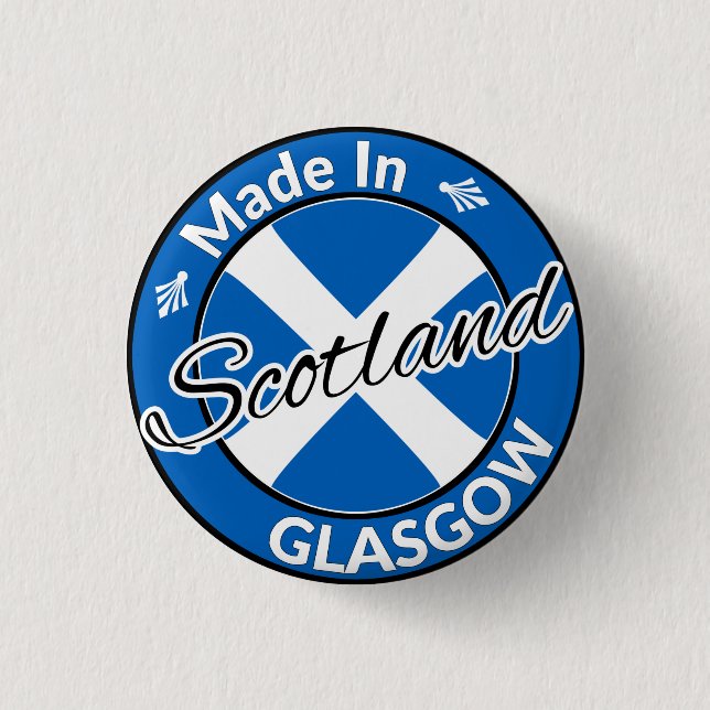 Made in Glasgow Scotland Saltire Flag 1 Inch Round Button (Front)