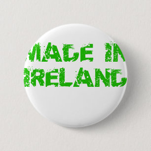 Made in Ireland St. Patrick day 2 Inch Round Button