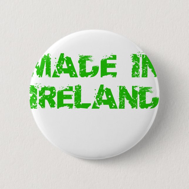 Made in Ireland St. Patrick day 2 Inch Round Button (Front)