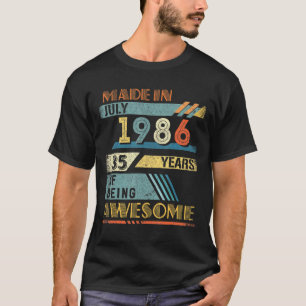Made In July 1986 35 Years Old 35th Birthday T-Shirt