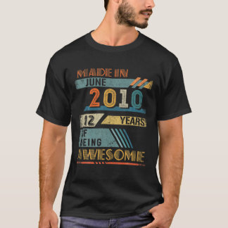 Made In June 2010 12 Years Old 12Th Birthday T-Shirt