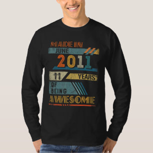 Made In June 2011 11 Years Old 11th Birthday T-Shirt