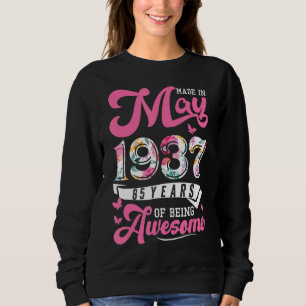Made In May 1937 Floral 85 Year Old 85th Birthday Sweatshirt