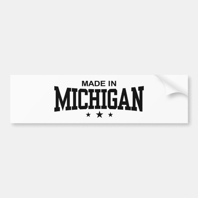 Made In Michigan Bumper Sticker (Front)