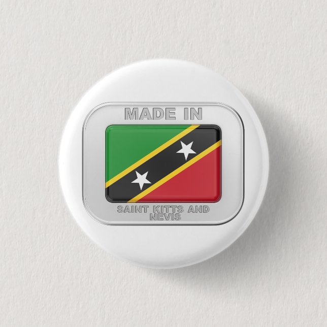 Made in Saint Kitts and Nevis 1 Inch Round Button (Front)