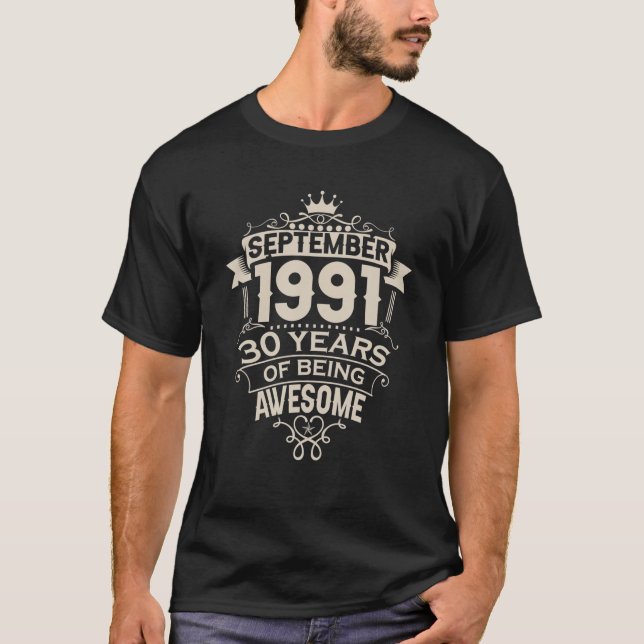 Made In September 1991 30 Years Of Being Awesome G T-Shirt (Front)