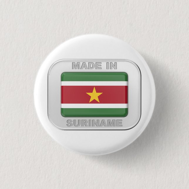 Made in Suriname 1 Inch Round Button (Front)