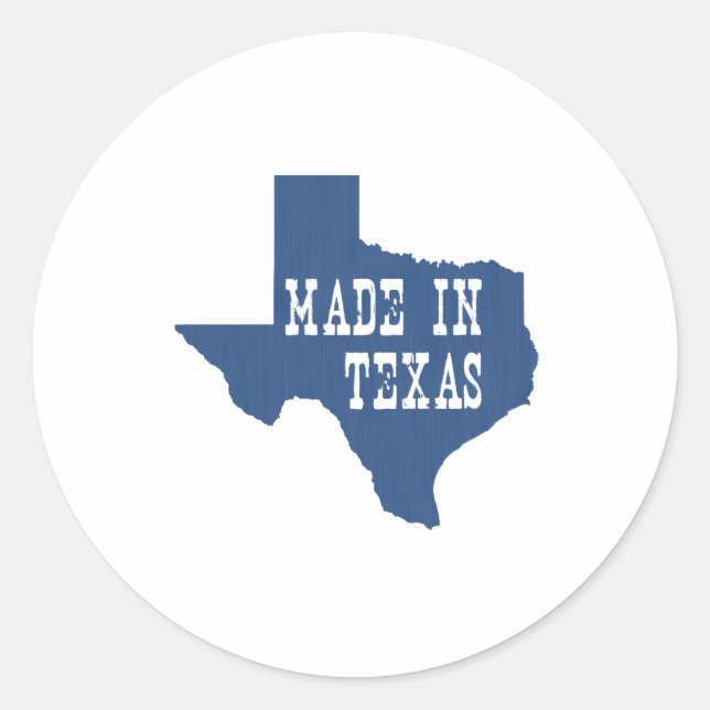 Made In Texas Classic Round Sticker (Front)
