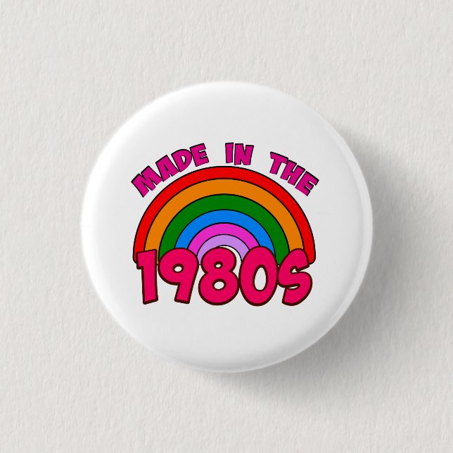 Made in the 1980s 1 inch round button (Front)