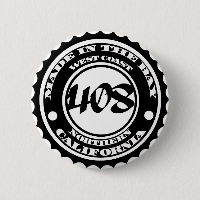 Made in the 408 2 inch round button (Front)