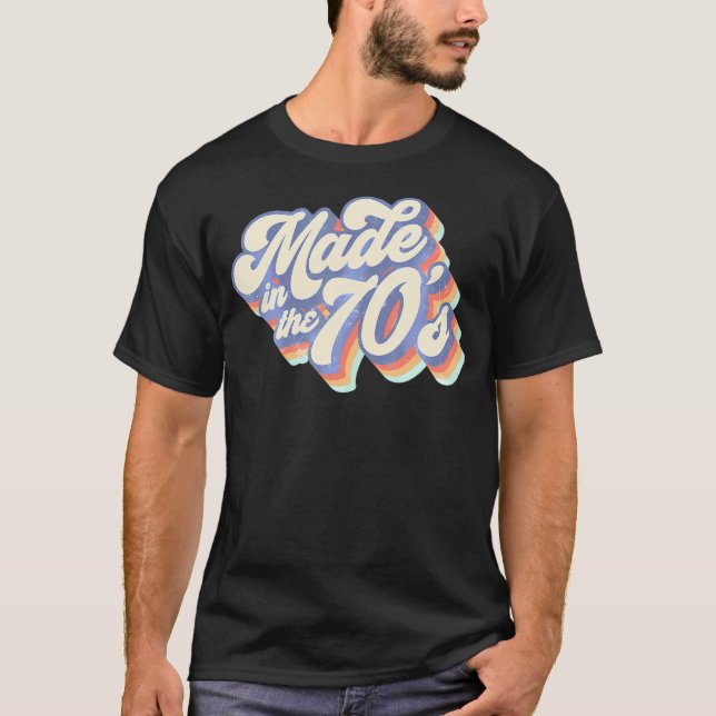 Made In The 70's Funny 1970S Party          T-Shirt (Front)