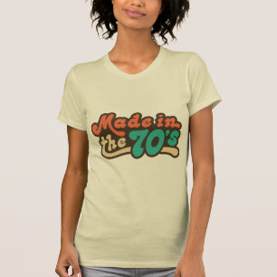 Made in the 70's T-Shirt
