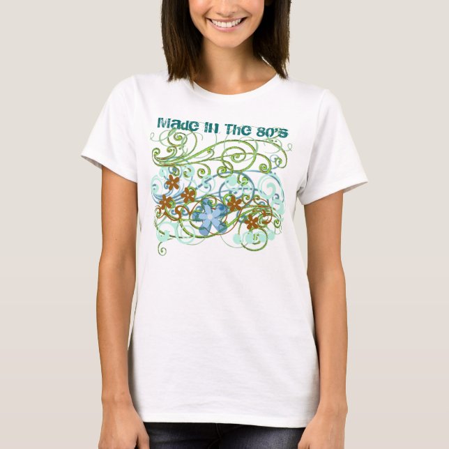 Made in the 80"s T-Shirt (Front)