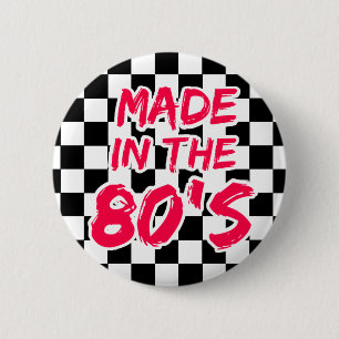 Made in the 80s 2 inch round button