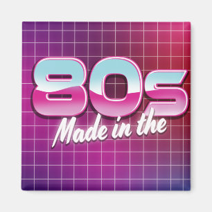 Made in the 80s magnet