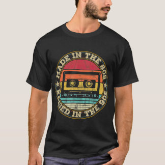 Made In The 80s Raised in the 90s I Love 80s 90s T-Shirt