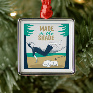 Made in the Shade Metal Ornament