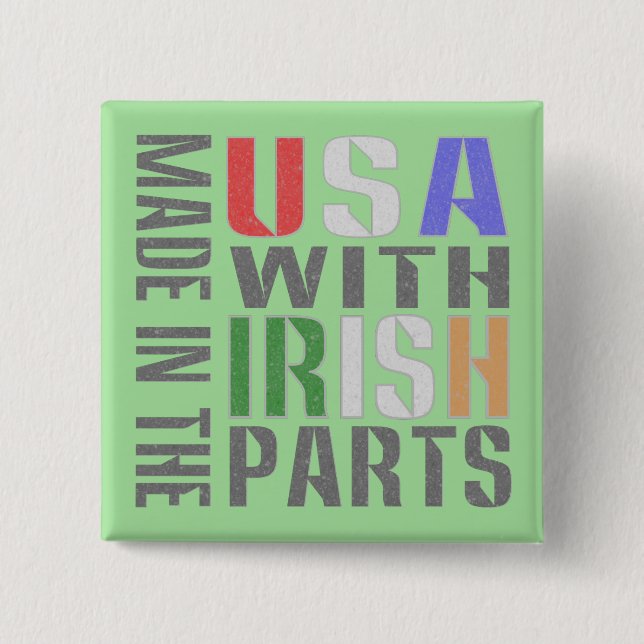 Made in USA Irish Parts 2 Inch Square Button (Front)